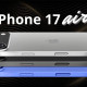 Хамгийн нимгэн  “iPhone 17 Air” загварыг ирэх есдүгээр сард танилцуулж магадгүй